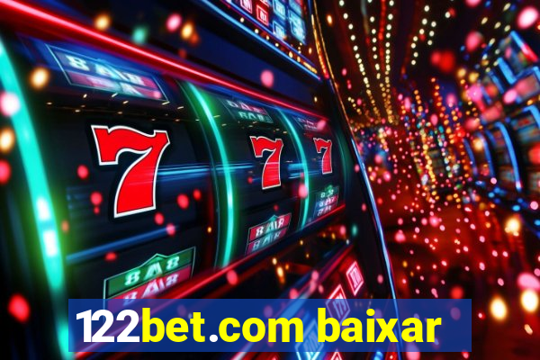 122bet.com baixar